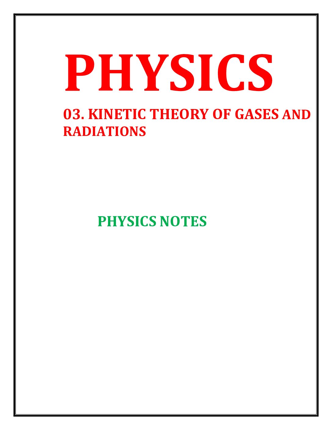 Photo of KINETIC THEORY OF GASES AND RADIATIONS PHYSICS NOTES